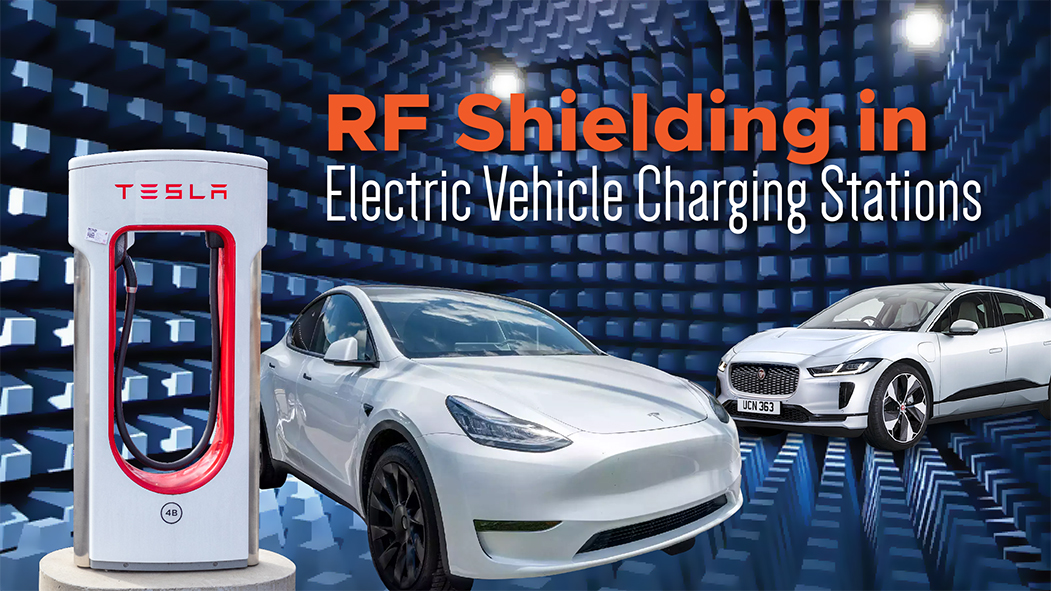 RF Shielding in Electric Vehicle Charging Stations